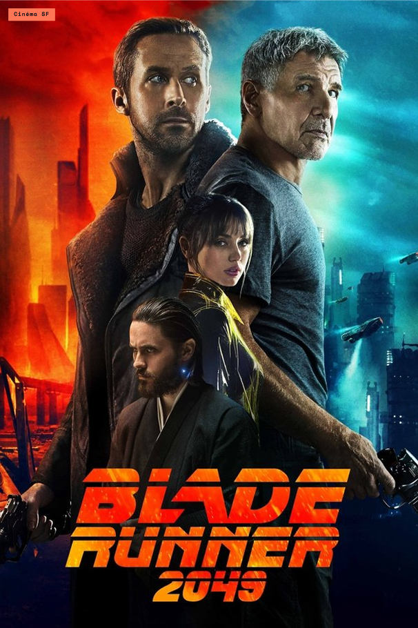Affiche du film Blade Runner 2049 de Denis Villeneuve avec Ryan Gosling et Harrison Ford